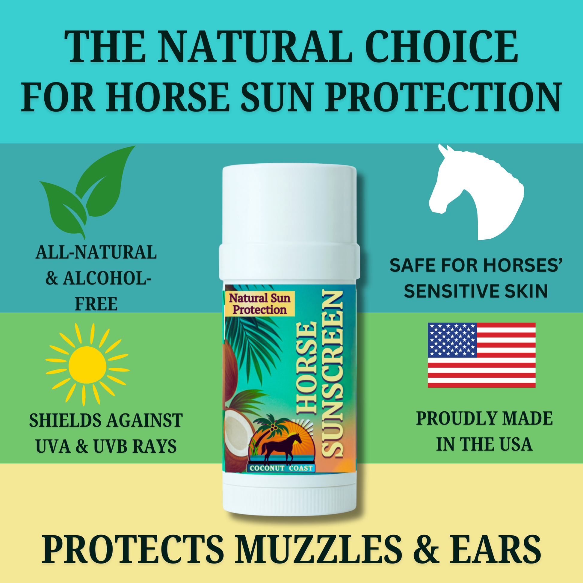 Benefits infographic for Coconut Coast Horse Sunscreen Stick—mineral UV defense; safe for horses; protects muzzles & ears.